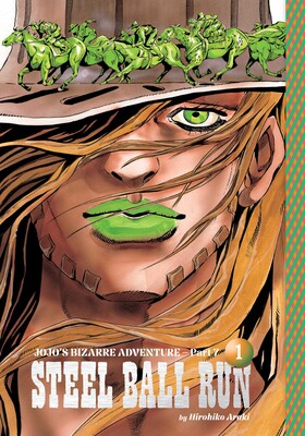 JoJos Bizarre Adventure: Part 7--Steel Ball Run; Vol. 1 (Preorder) - Good Games