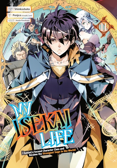 My Isekai Life 11: I Gained A Second Character Class And Became The Strongest Sage In The World! - Good Games