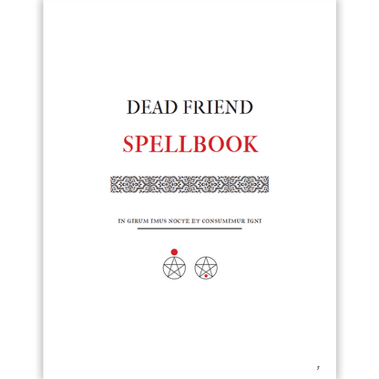 White page with 'DEAD FRIEND' and red 'SPELLBOOK' titles, ornate border, Latin phrase, and two pentagrams; one with a red dot above, one inside