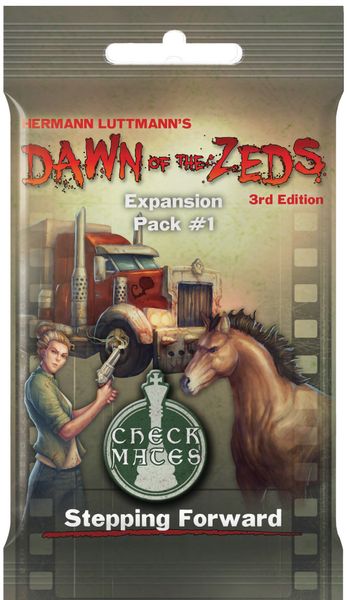 Dawn of the Zeds Expansion Pack 1 Stepping Forward