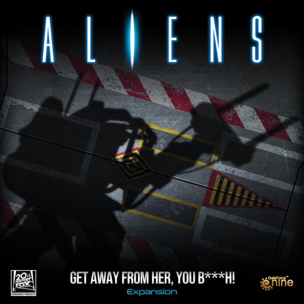 Aliens - Get Away From Her, You B***h!