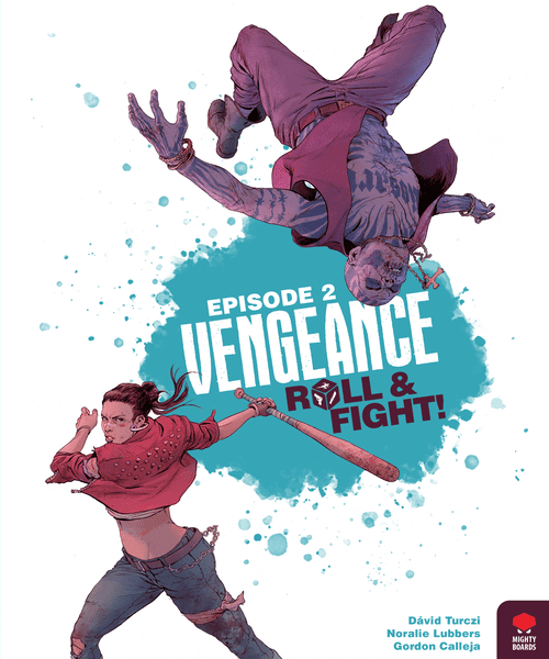 Vengeance - Roll & Fight Episode 2 - Good Games