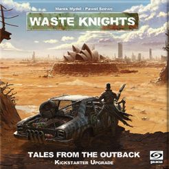 Waste Knights - Tales from the Outback Expansion - Good Games
