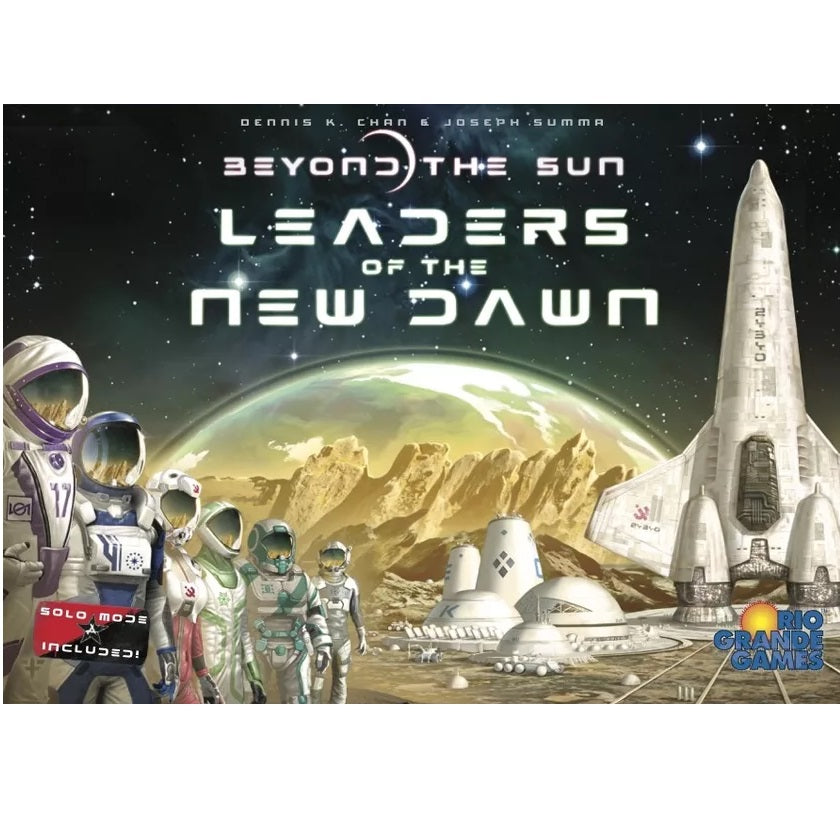 Beyond the Sun Leaders of the New Dawn
