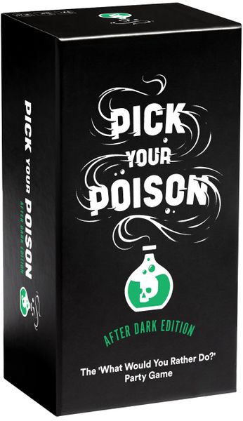 Pick Your Poison NSFW Edition