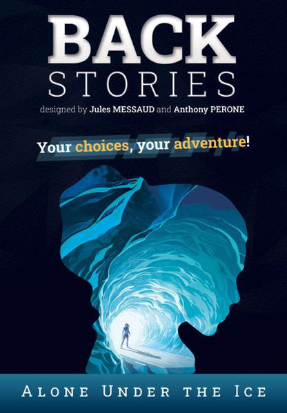 Backstories Alone Under The Ice - Good Games