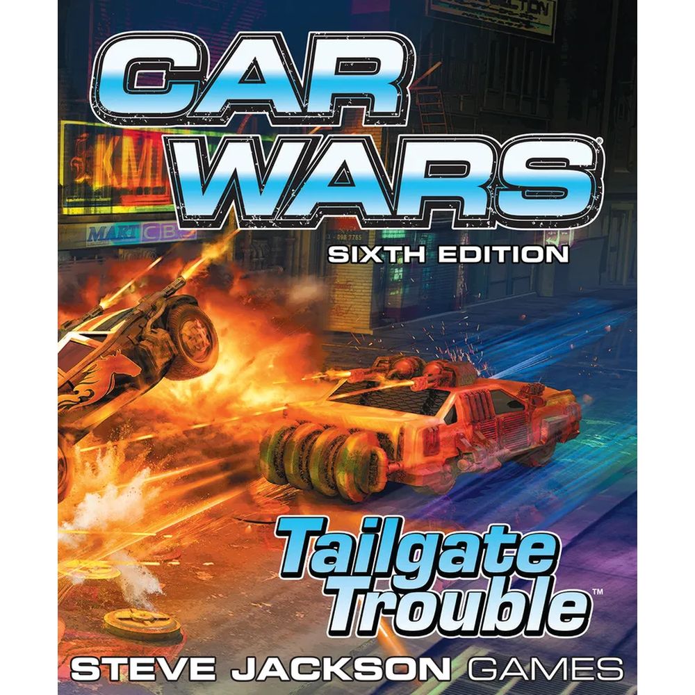 The Car Wars Sixth Edition Tailgate Trouble game cover depicts two combat-ready cars, one airborne, amidst explosions on a neon-lit urban street