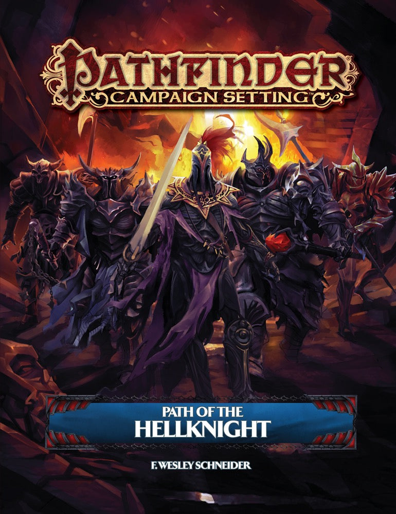 Cover for Path of the Hellknight. A dark-armored, plumed knight raises a sword, leading other menacing knights in a fiery battle.