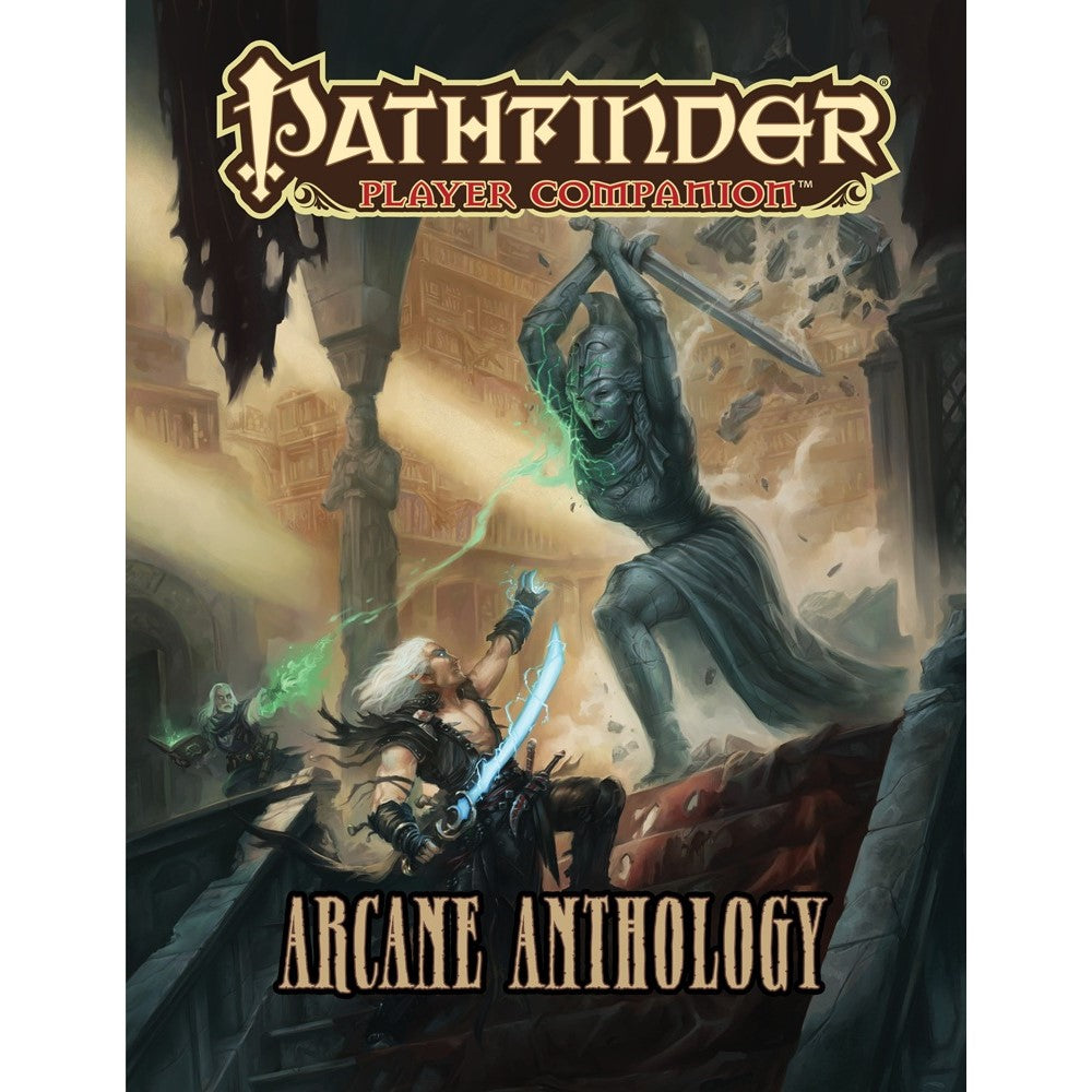 Pathfinder Player Companion Arcane Anthology cover, white-haired warrior with glowing blue sword & magic battles breaking stone statue