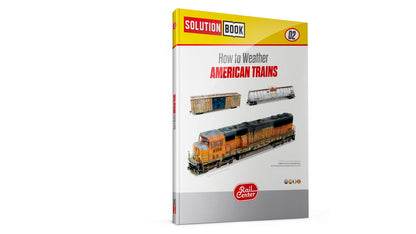 Ammo by MIG - Rail Center - Book - 02 – How To Weather American Trains (Preorder) - Good Games