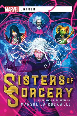 Marvel Untold Sisters of Sorcery - Good Games