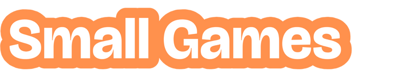 Small Games