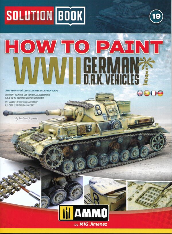 Ammo by MIG - Book - Solution Book 19 - How To Paint Wwii German D.A.K .Vehicles (Preorder) - Good Games