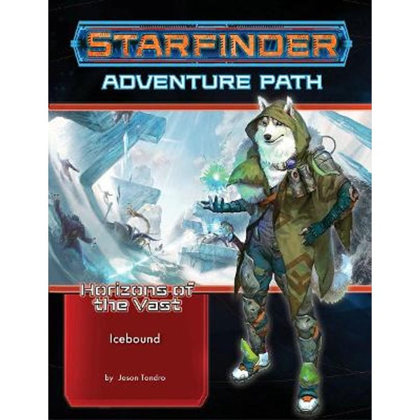 Starfinder RPG Adventure Path Horizons of the Vast #4 Icebound - Good Games