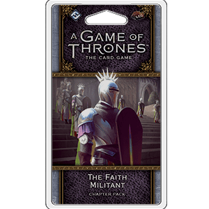 A Game of Thrones - The Card Game - Second Edition - The Faith Militant - Good Games