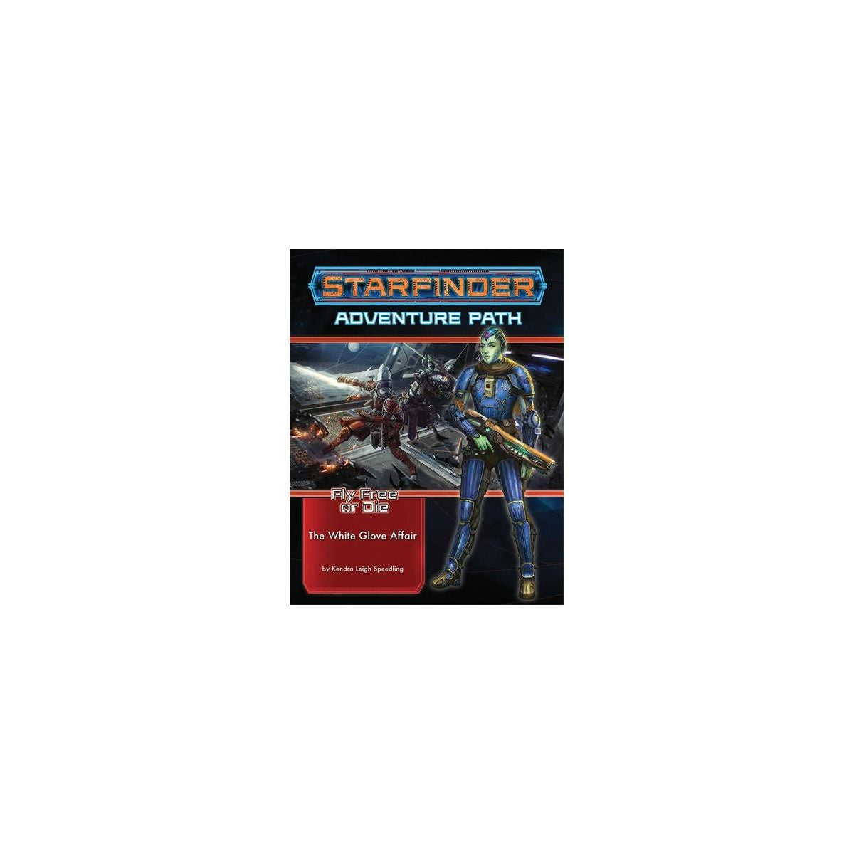 Starfinder RPG Adventure Path - Fly Free or Die #4 The White Glove Affair
