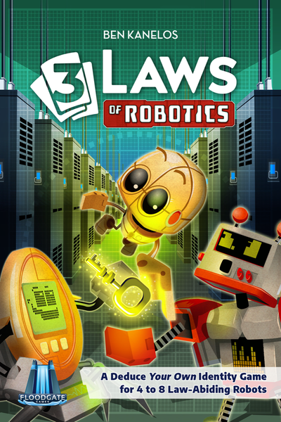 3 Laws Of Robotics - Good Games