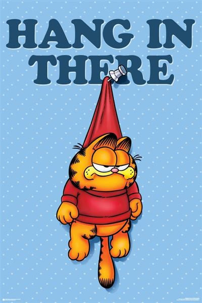 Garfield - Hang In There - Standard Poster - Good Games