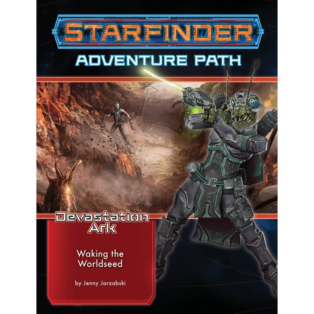 Starfinder Adventure Path: Devastation Ark #1 Waking The Worldseed