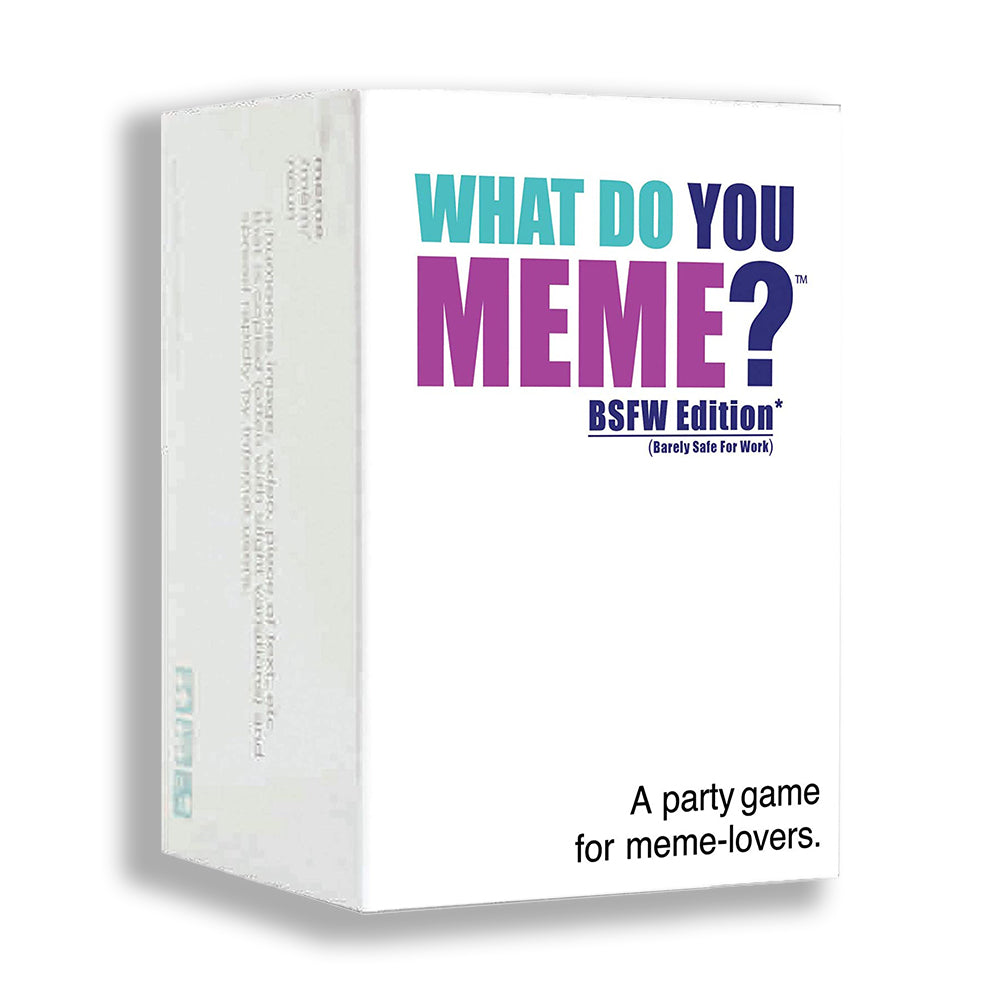What Do You Meme? BSFW Edition