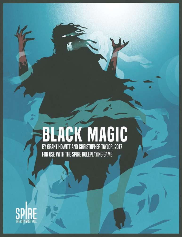 Black Magic: A Spire Sourcebook - Good Games