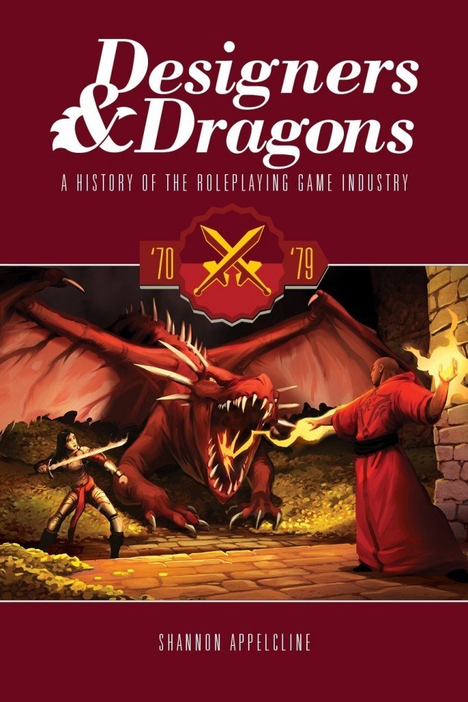 Designers & Dragons: The 70s - Good Games