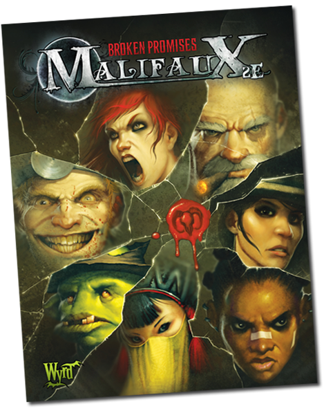 Malifaux: Broken Promises - Good Games