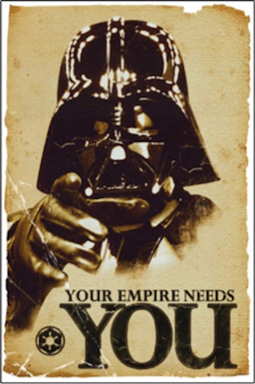 Star Wars - Darth Vader Your Empire Needs You Poster - Good Games