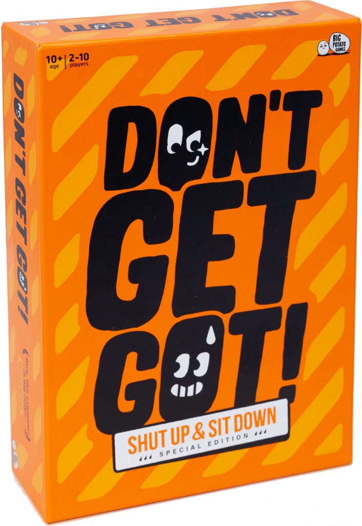 Dont Get Got - Shut Up & Sit Down Special Edition - Good Games