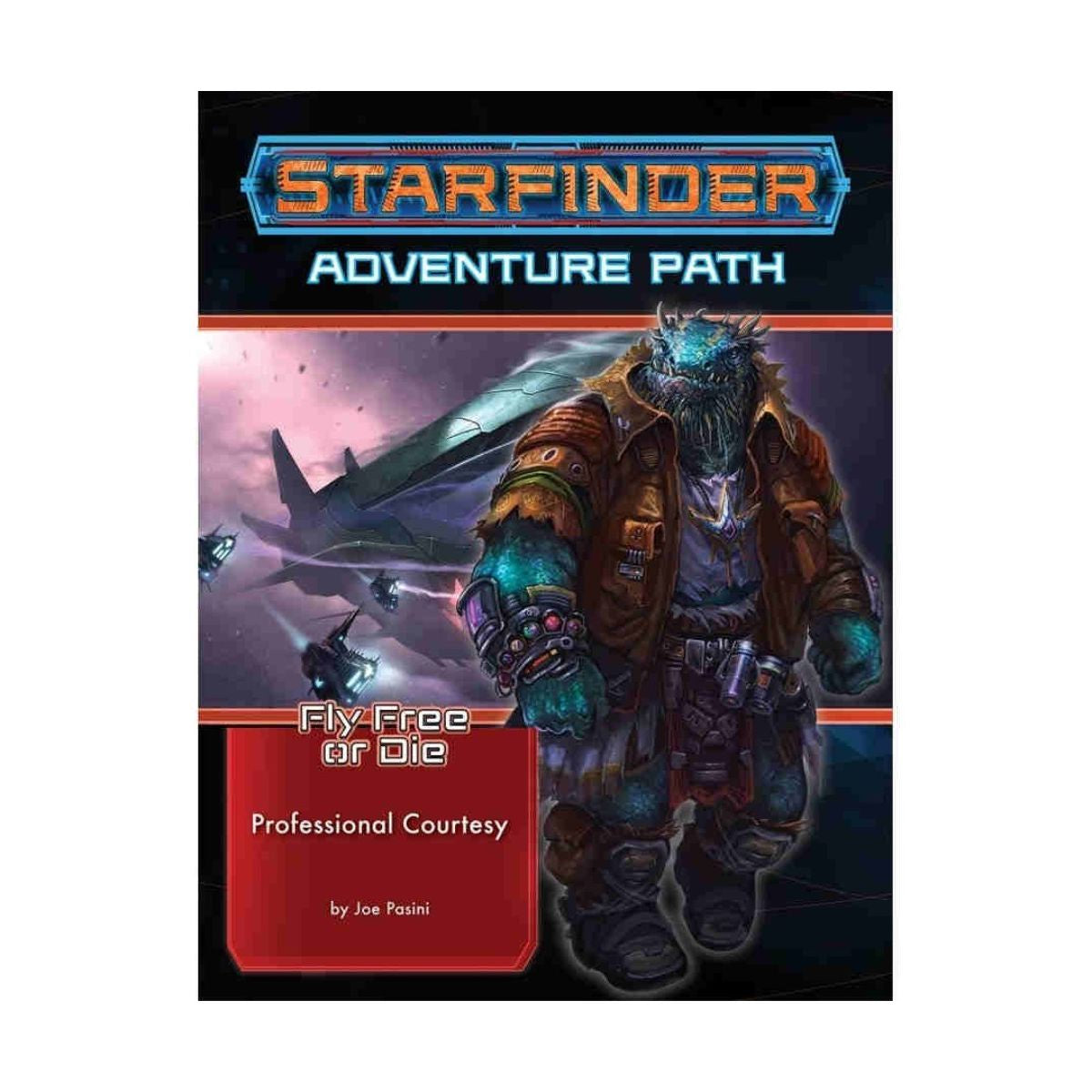 Starfinder Adventure Path - Fly Free or Die #3 - Professional Courtesy - Good Games