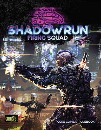 Shadowrun Firing Squad - Good Games