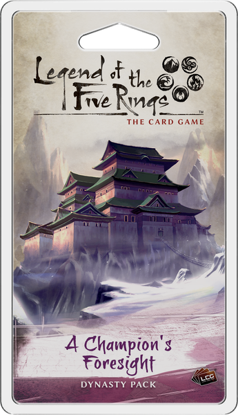 Legend Of The Five Rings - The Card Game - A Champions Foresight - Good Games