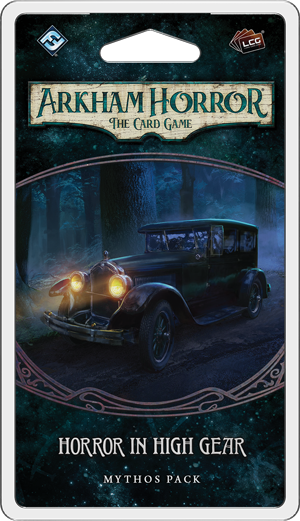 Arkham Horror - The Card Game - Horror In High Gear - Mythos Pack