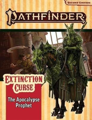 THE APOCALYPSE PROPHET EXTINCTION CURSE ADVENTURE PATH 6 - PATHFINDER 2ND EDITION - Good Games