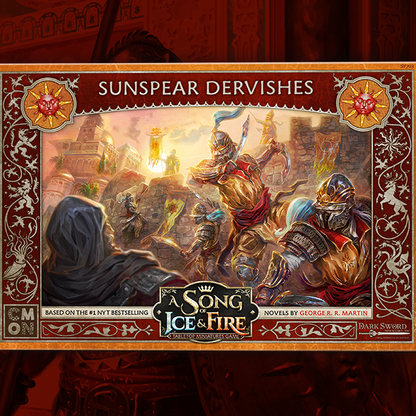 A Song of Ice and Fire - Sunspear Dervishes - Good Games