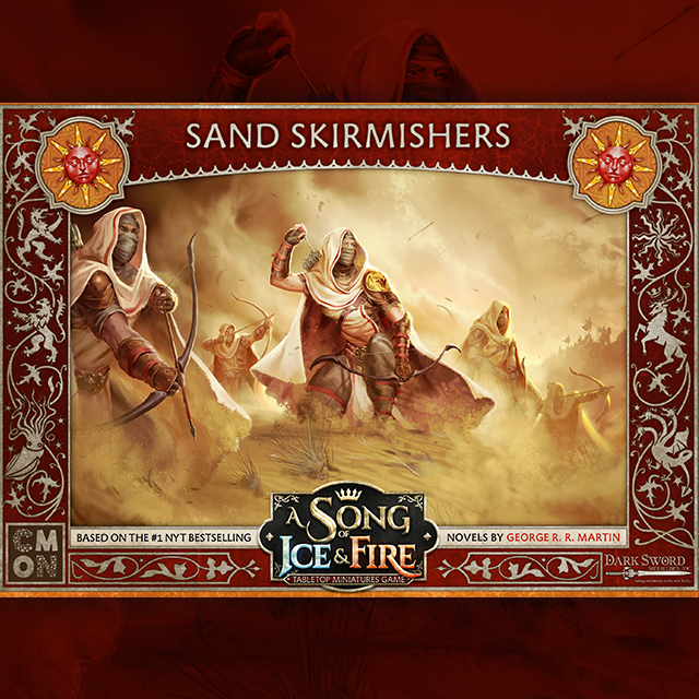 A Song of Ice and Fire - Sand Skirmishers - Good Games