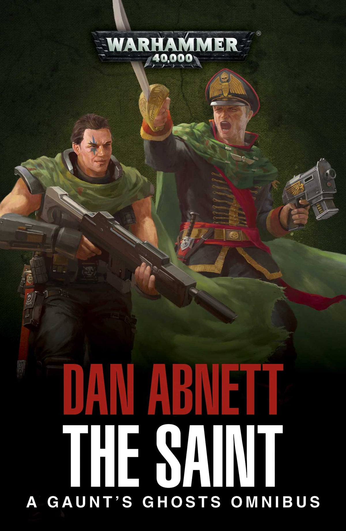 Gaunts Ghosts - The Saint Omnibus (Novel PB)