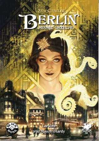 Call of Cthulhu RPG - Berlin - The Wicked City