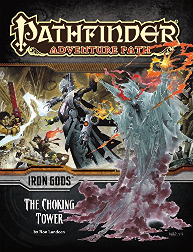 Pathfinder First Edition: Iron Gods #3 The Choking Tower (Preorder) - Good Games