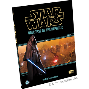 Star Wars Age of Rebellion Collapse of the Republic - Good Games