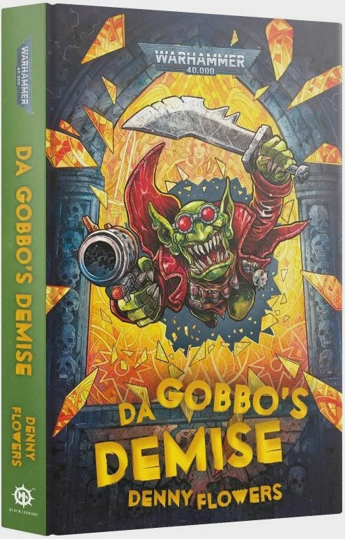 Da Gobbos Demise (Hardback) - Good Games