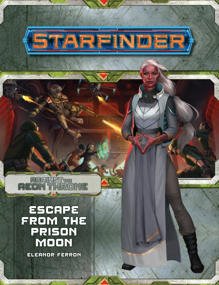 Starfinder Adventure Path Against The Aeon Throne #2 Escape From The Prison Moon - Good Games