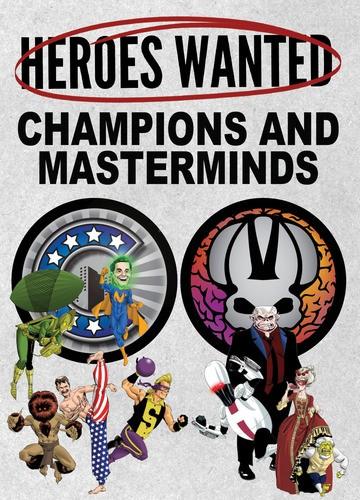 Heros Wanted Champions &amp; Masterminds - Good Games