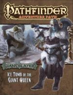 Pathfinder Giant Slayer #4 Ice Tomb Of The Giant Queen - Good Games