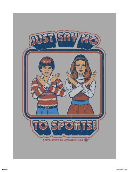 Steven Rhodes - Say No To Sport Poster