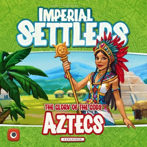 Imperial Settlers Aztecs - Good Games