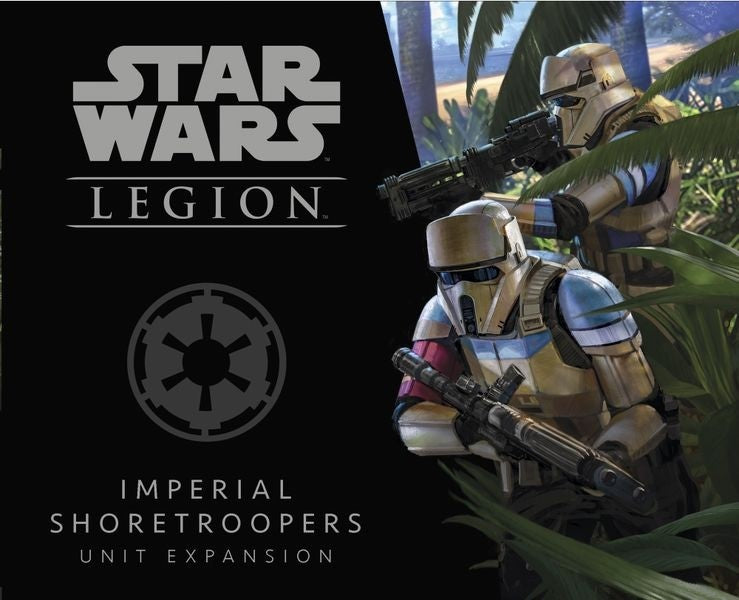 Star Wars: Legion - Imperial Shoretroopers - Good Games