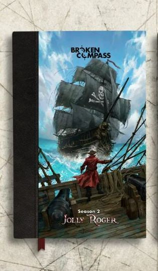 Broken Compass Jolly Roger Season 2 - Good Games
