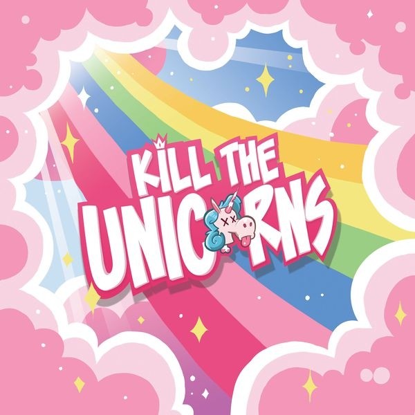Kill The Unicorns - Good Games