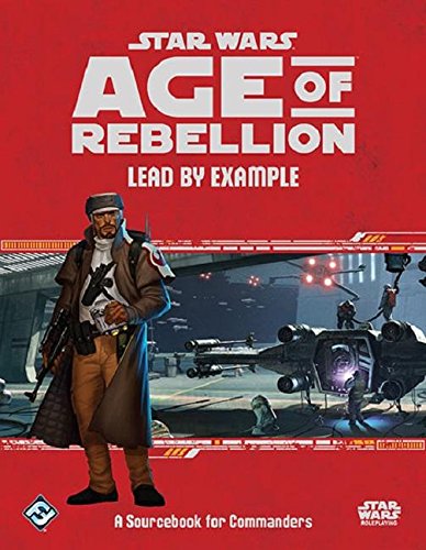 Star Wars Age Of Rebellion Lead By Example - Good Games